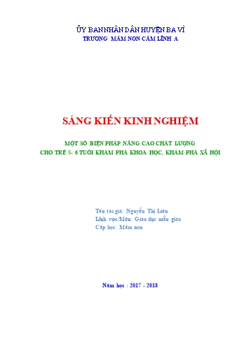 SKKN Một số biện pháp nâng cao chất lượng cho trẻ 5-6 tuổi khám phá khoa học, khám phá xã hội