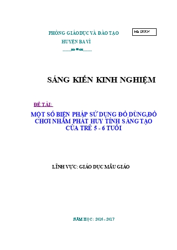 SKKN Một số biện pháp sử dụng đồ dùng, đồ chơi nhằm phát huy tính sáng tạo ở trẻ mầm non 5-6 tuổi