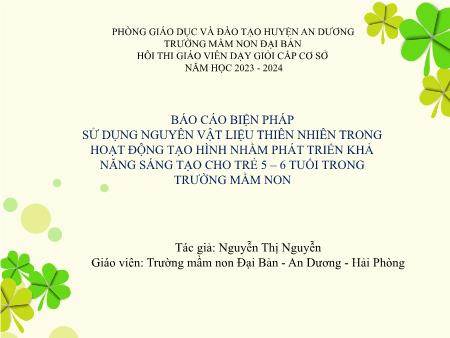 SKKN Sử dụng nguyên vật liệu thiên nhiên trong hoạt động tạo hình nhằm phát triển khả năng sáng tạo cho trẻ 5-6 tuổi trong trường mầm non